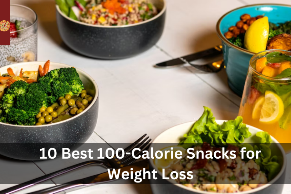 10 Best 100-Calorie Snacks for Weight Loss